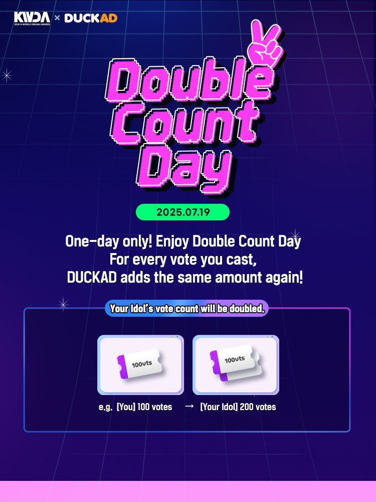 July 19 is a DOUBLE COUNT DAY. Make sure to save your tickets today and collect more to prepare for tomorrow's event. 

Votes given to BTS will be doubled! 