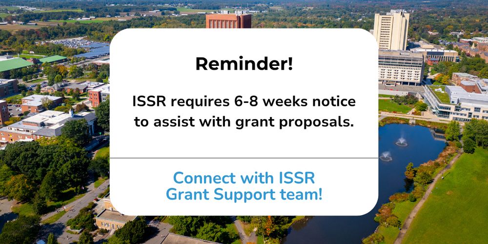 Graphic of a notification reminding folks that ISSR requires 6-8 weeks notice to assist with grant proposals.