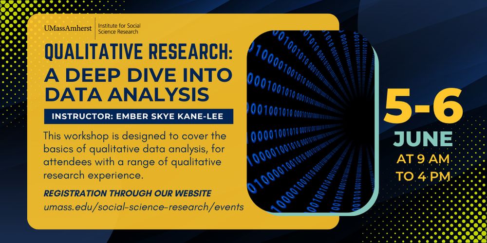 Flyer promoting ISSR summer methodology workshop on Qualitative Research: A Deep Dive into Data Analysis