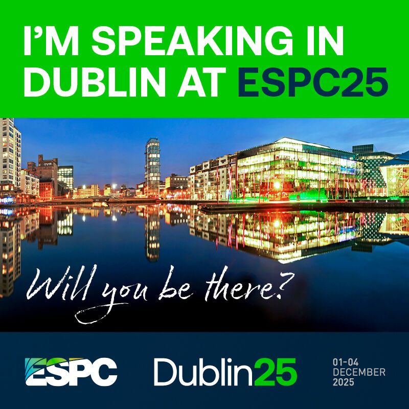 Graphic announcing "I'M SPEAKING IN DUBLIN AT ESPC25". Below, a night view of Dublin with a reflection in the water. In the foreground, handwritten text reads "Will you be there?". At the bottom are the ESPC and Dublin25 logos with the event date: 01–04 December 2025.