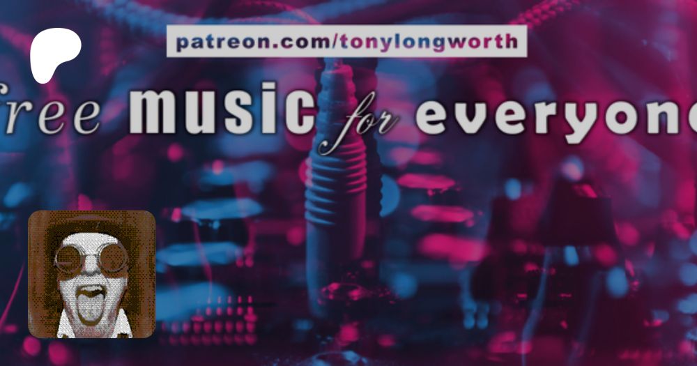 Get more from Tony Longworth on Patreon