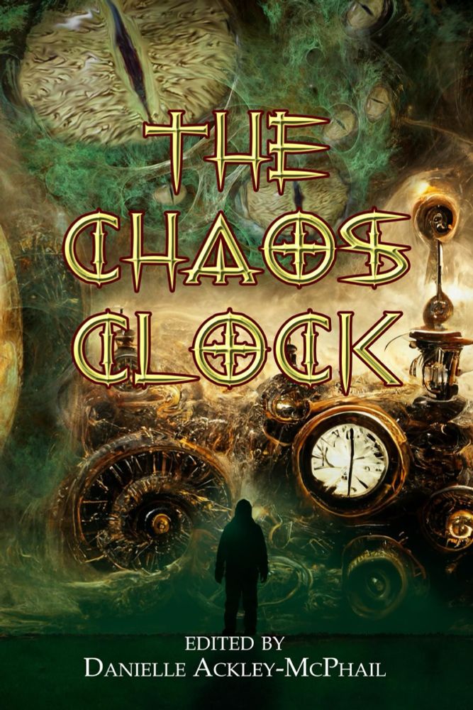 The Chaos Clock ebook by Danielle Ackley-McPhail - Rakuten Kobo