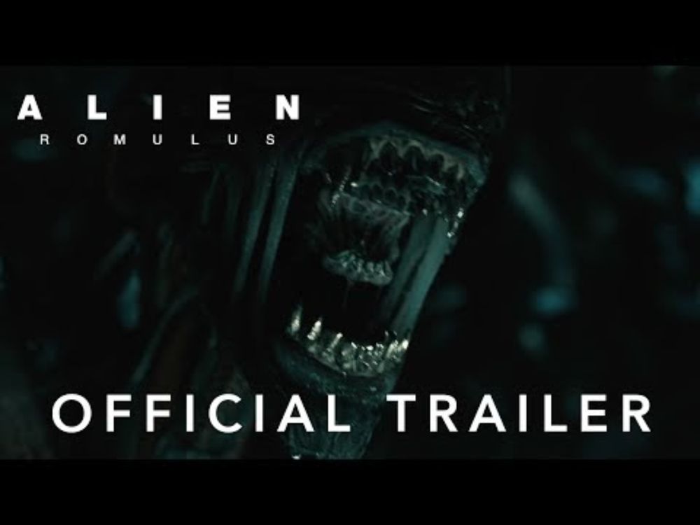 Alien: Romulus - Official Trailer