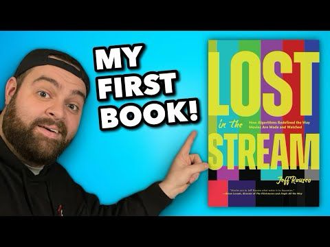 Why I Wrote “Lost in the Stream” | A New Film Book On The Impact of Streaming on Hollywood