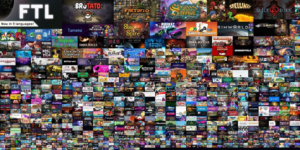 A collage of 100s of Steam games played, topped by FTL, Brotato, Factorio, Storybook Brawl, Spelunky, and Slice & Dice.