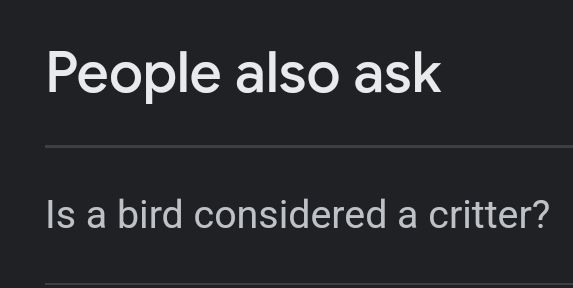 People also ask
Is a bird considered a critter?