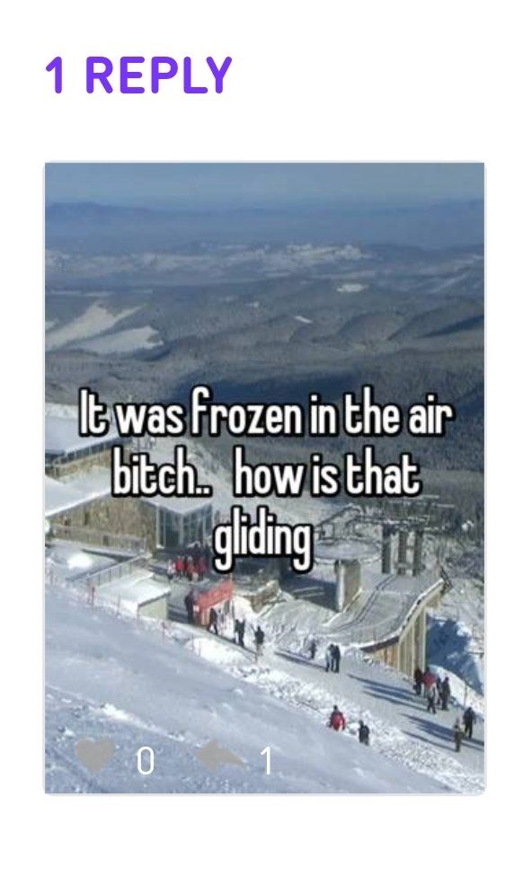 Reply 
It was frozen in the air bitch.. how is that gliding