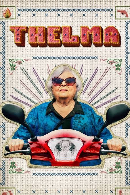 Movie poster for the film "Thelma" starring June Squibb
