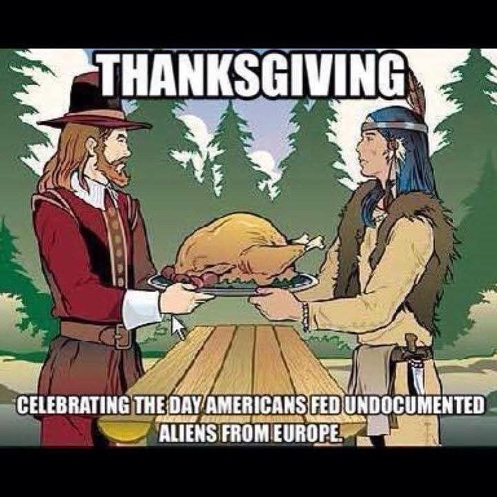 Indigenous person, and Pilgrim. It says, “celebrating the day Americans fed undocumented Aliens from Europe”. 