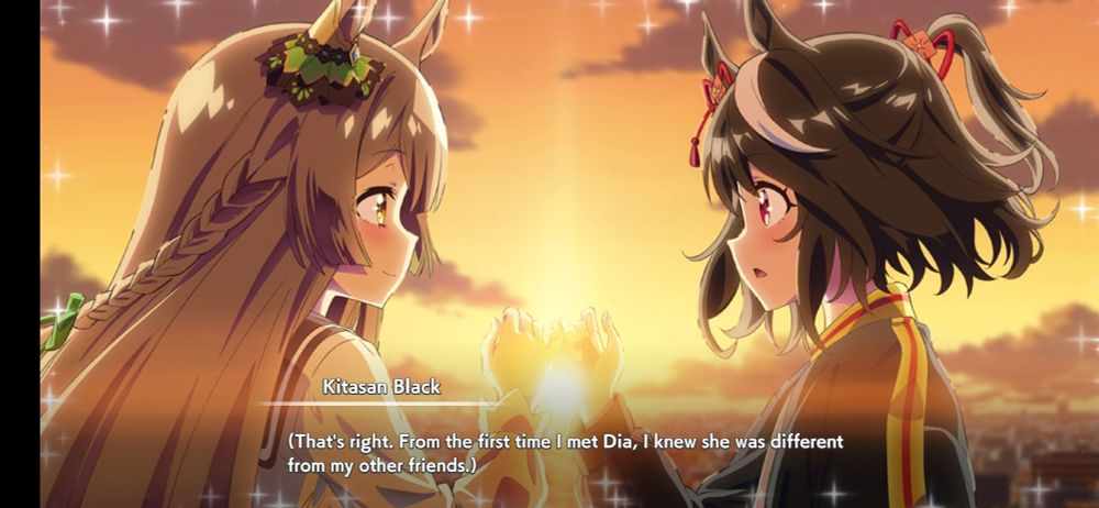 A screenshot of Umamusume: Pretty Derby showing a smiling and blushing Satono Diamond interlocking pinky fingers with a surprised and blushing Kitasan Black. The edges of the rectangular screenshot are adorned with sparkles. The background is mostly a sunset sky with some clouds, with peeks of a town skyline at the bottom. The sun is specifically positioned behind their interlocking pinkies, emphasizing the act with a flare. Kitasan Black's inner monologue says "(That's right. From the first time I met Dia, I knew she was different from my other friends.)"