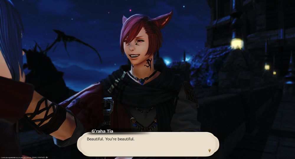 G'raha Tia: Beautiful. You're beautiful.