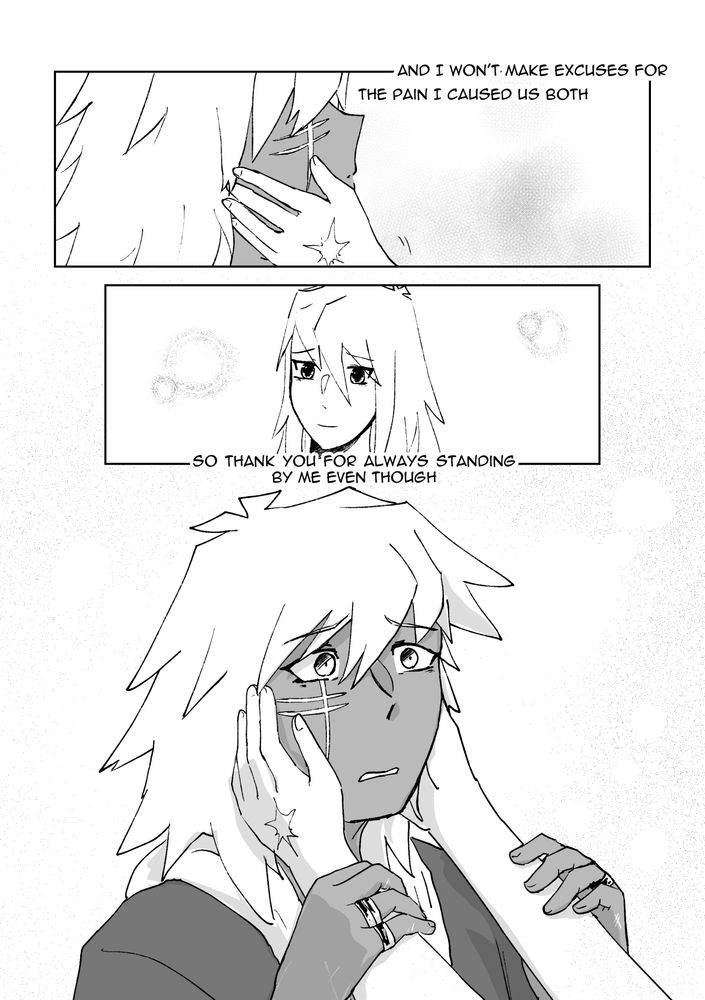 Ryou gently makes TKB look up, he is looking at him with soft eyes. TKB looks like he is about to cry.
Lyrics:
And I won't make excuses for the pain I caused us both
So thank you for always standing by me even though