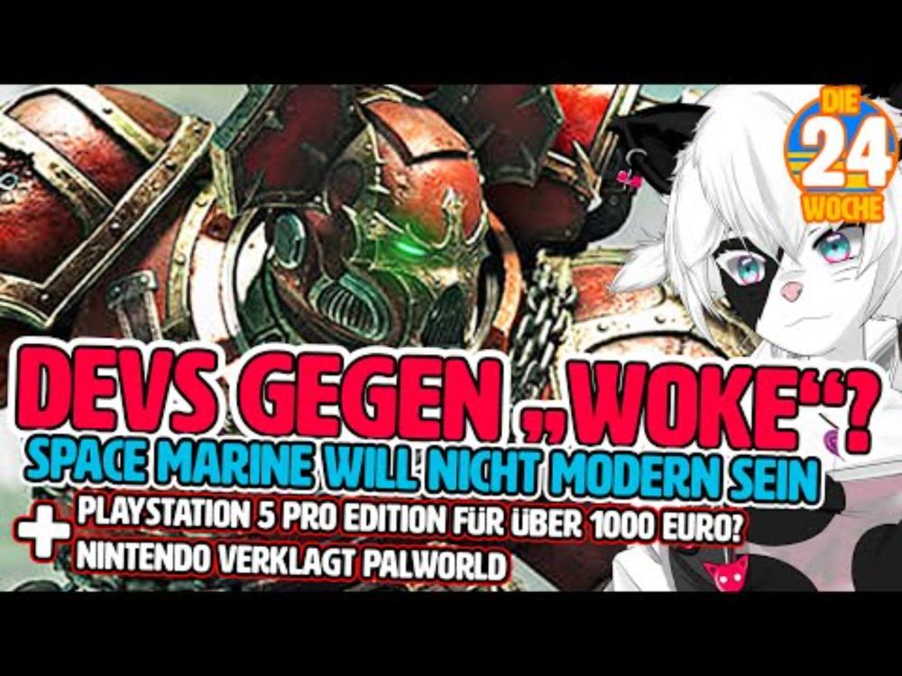 Die Woche #24 - Space Marines vs Wokeness, Nintendo vs Palworld, Marathon, Twitch-News 21.09.2024