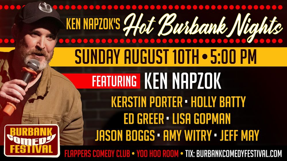 A comedy flyer featuring the face of Ken Napzok and the wonderful names of the other comics on the show like Kerstin Porter, Holly Batty, Ed Greer, Lisa Gopman, Jason Boggs, Amy Witry, and Jeff May.