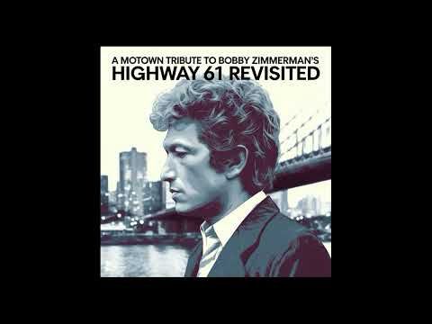 Bob Dylan - Highway 61 Revisited- FULL ALBUM - If it was made in Motown!