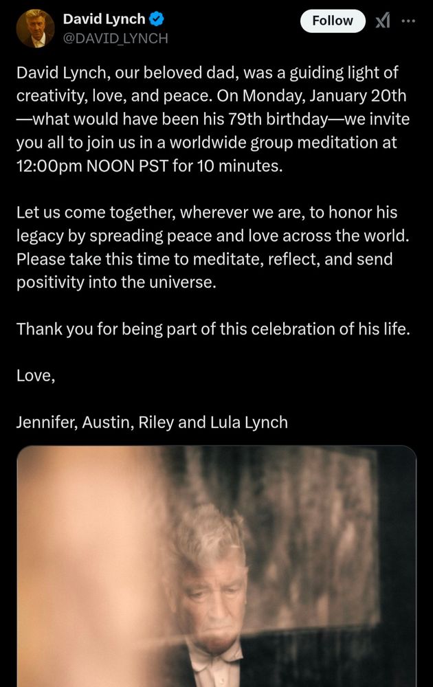 Announcement of a ten minute meditation to celebrate David Lynch on Monday at noon pst