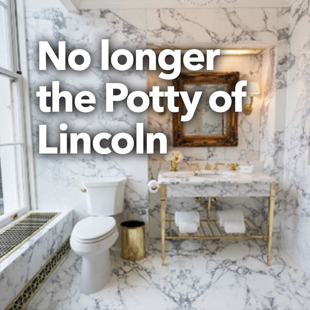 No longer the Potty of Lincoln