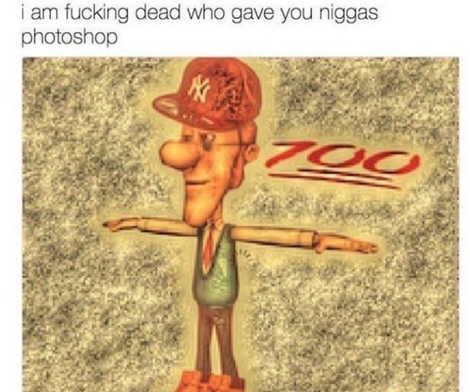 T-posing Hugh Neutron with a yankee cap and the 100 emoji beside him, with the caption “I am fucking dead who gave you niggas photoshop”