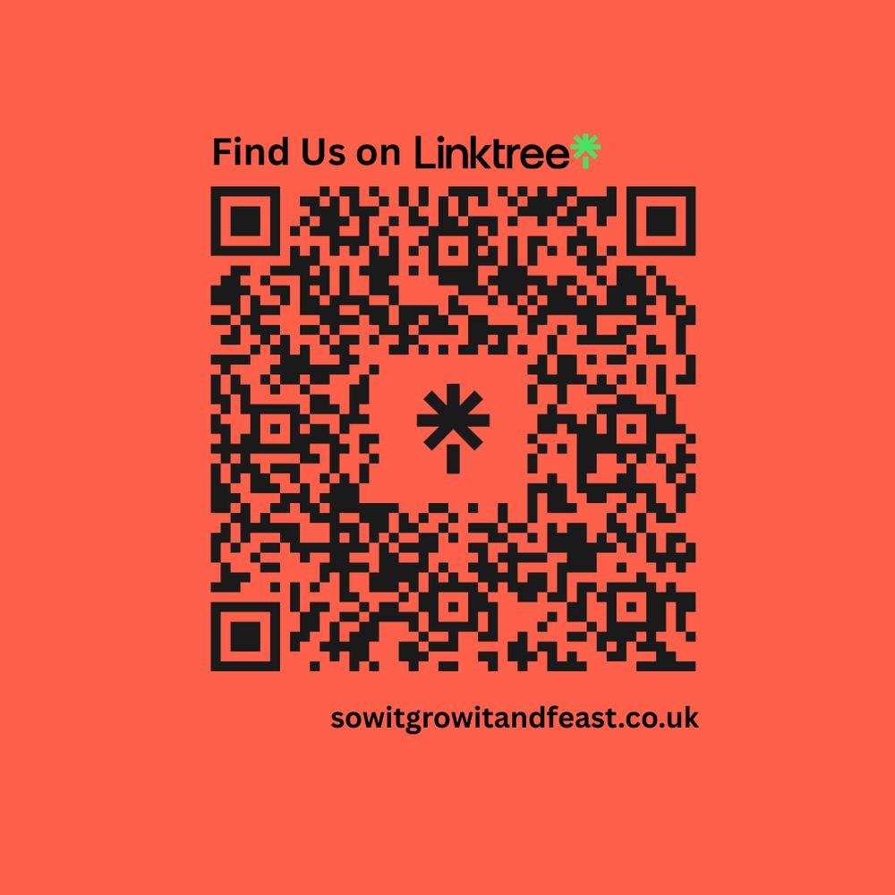 Find us on Linktr.ee
QR Code for link
sowitgrowitandfeast.co.uk