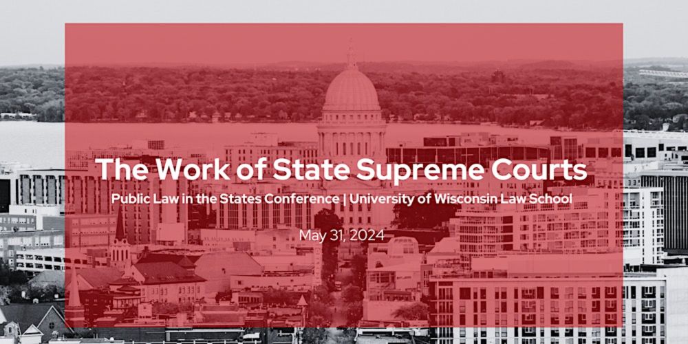 Public Law in the States: The Work of State Supreme Courts