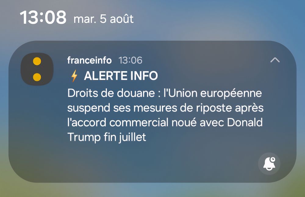 Alerte France Info. Droits de douane : l'union européenne suspend ses mesures de riposte après l'accord commercial noué avec Donald Trump fin juillet. 