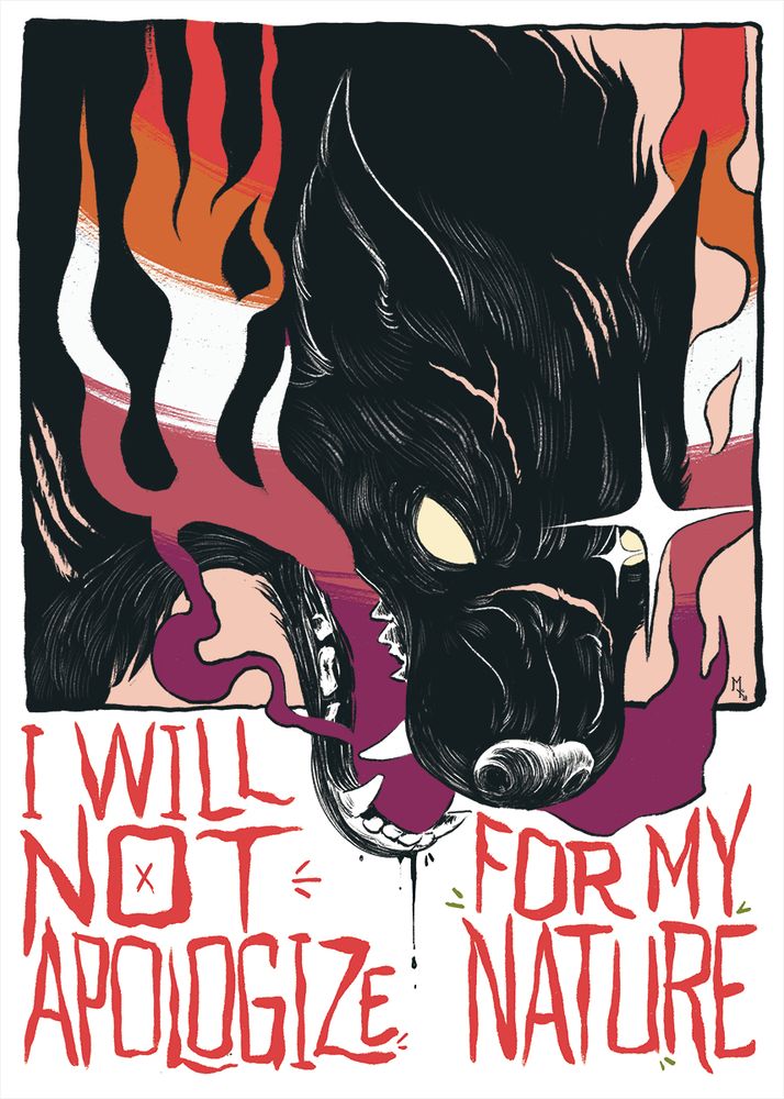 canid like beast breathing fire in the colors of the lesbian flag with text that reads "i will not apologize for my nature"
