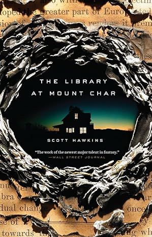 The cover of the library at mount char. The foreground is the remains of a book with a large hole burned through the pages. Through the hole, in the background, is a silhouette of a house with the lights on. There’s a faint sunrise (or set) on the horizon beyond the house. 