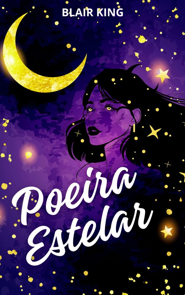 Capa ilustrada roxa com poeira e estrelas amarelas, a direita, em cima, uma meia lua amarela e a esquerda o contorno de uma mulher com olhos amarelos e cabelo preto se fundindo a uma poeira na cor preta da capa.