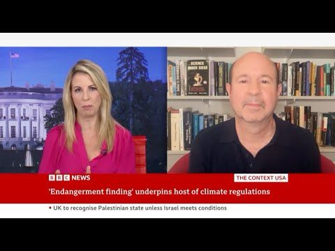 Michael Mann on BBC World News Discussing Changes in US Climate Regulations (JUL 29 2025)