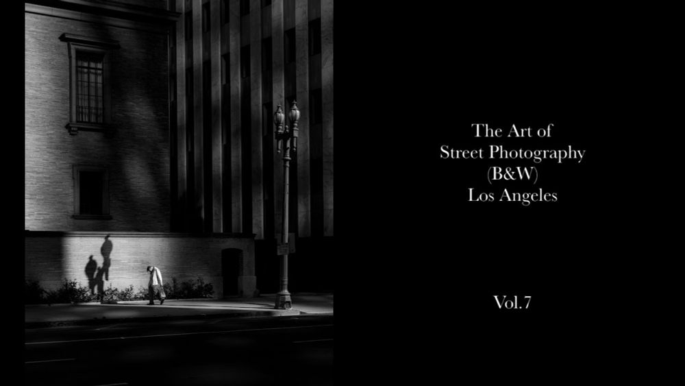 The Art of Street Photography (B&W) Los Angeles Vol.7