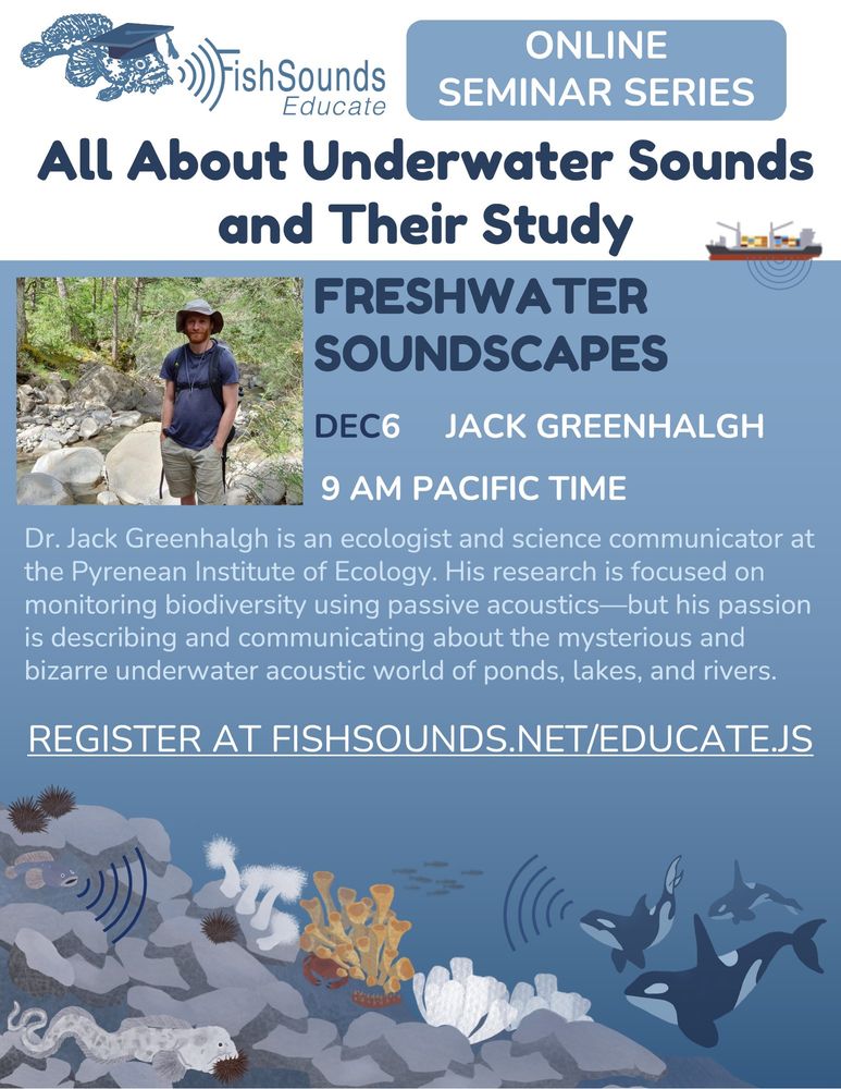 Flyer advertising the FishSounds Educate seminar on freshwater soundscapes by Dr. Jack Greenhalgh on Dec. 6 at 9 am Pacific. Register at FishSounds.net/educate.js.