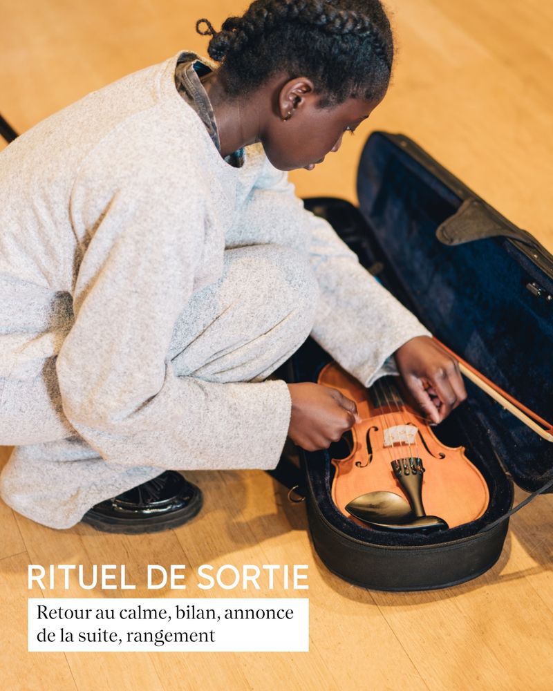 Rituel de sortie : retour au calme, bilan, annonce de la suite, rangement