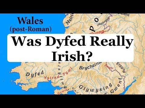 Was Dyfed Really an Irish Kingdom in Medieval Wales?