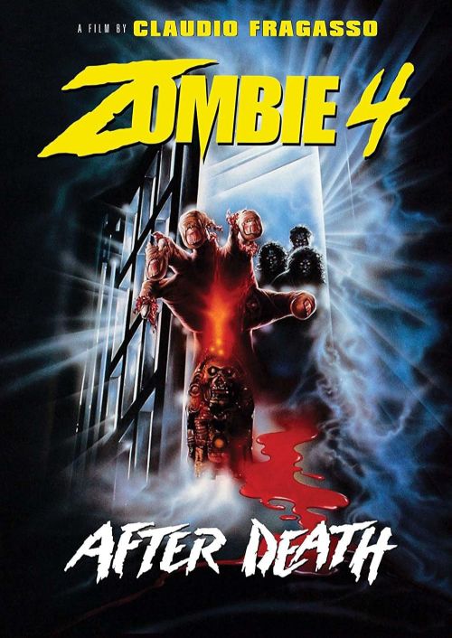 Poster art for Zombie 4: After Death, showing a bloody, decaying hand and a pool of blood coming out from behind a metal gate