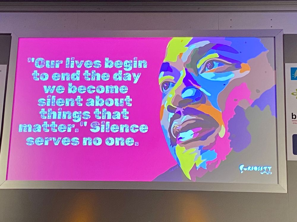 A slide stating: “Our lives begin to end the day we become silent about things that matter.” Silence serves no one.