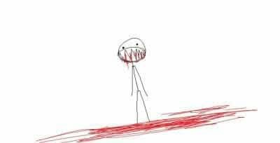 Stick figure, big teeth, blood