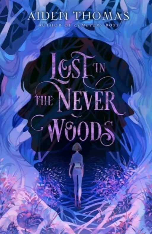 Lost in the Never Woods by Aiden Thomas