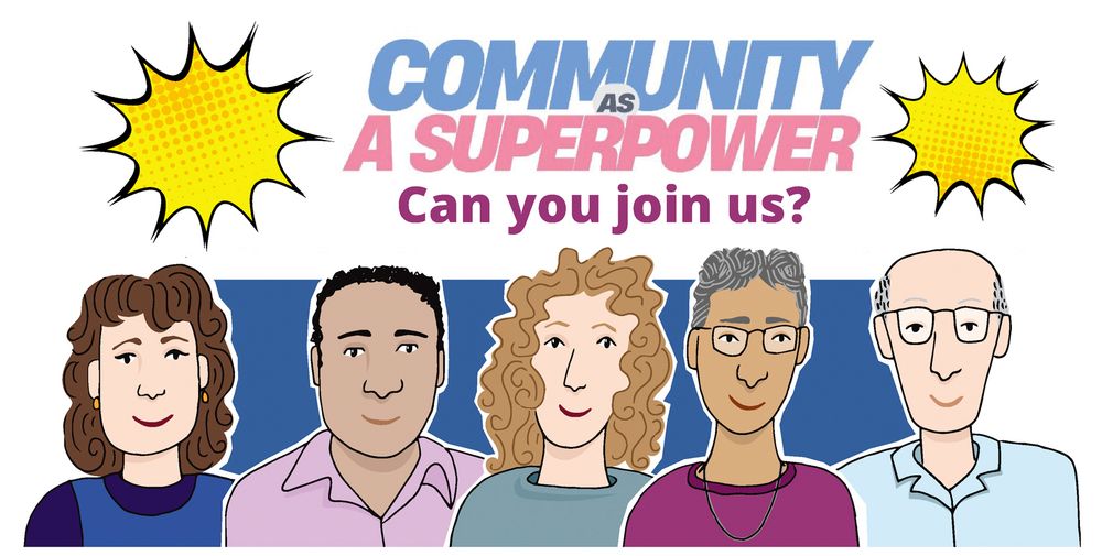 Illustration with the words "Community as a Superpower – Can you join us?" surrounded by comic-style yellow starbursts. Below are five smiling cartoon-style people of different ages, genders, and ethnic backgrounds, representing a diverse and welcoming community.