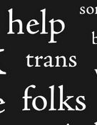 help trans folks