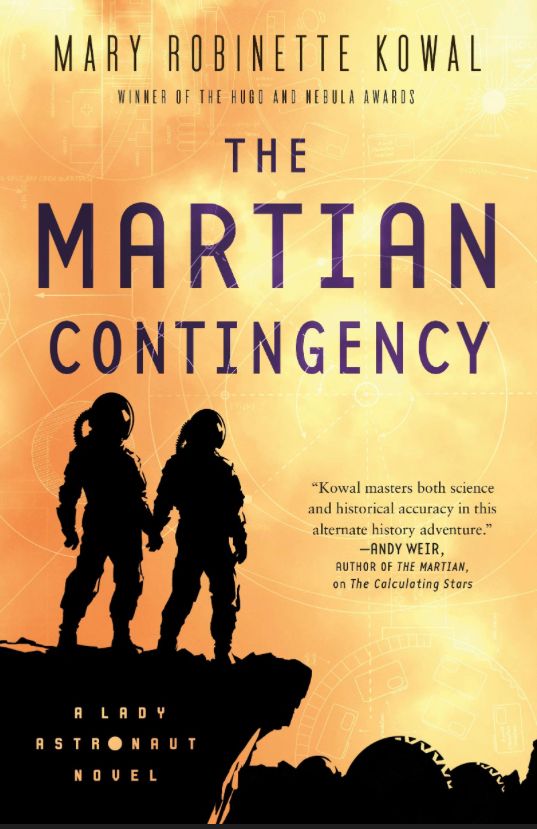 Book cover of “The Martian Contingency” by Mary Robinette Kowal. 