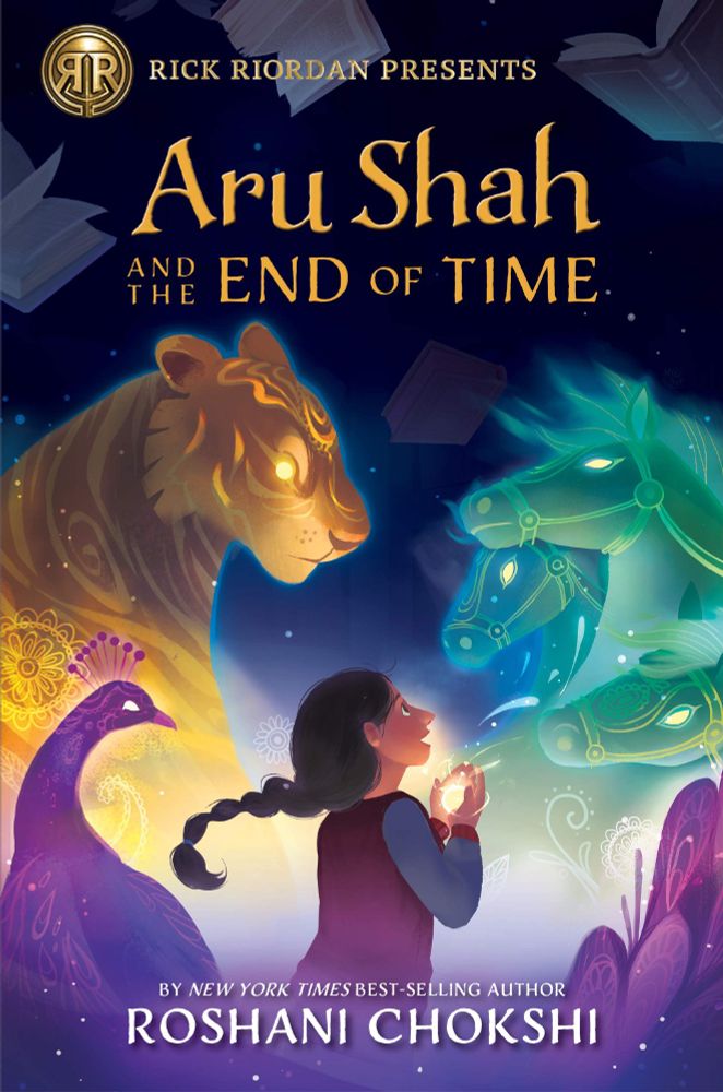 Aru Shah and the End of Time by Roshani Chokshi 