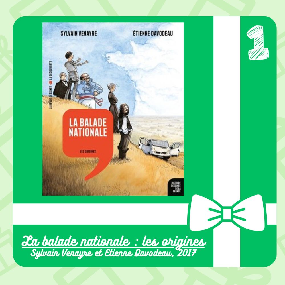 couverture de la bande dessinée "La balade nationale : les origines" de Sylvain Venayre et Étienne Davodeau