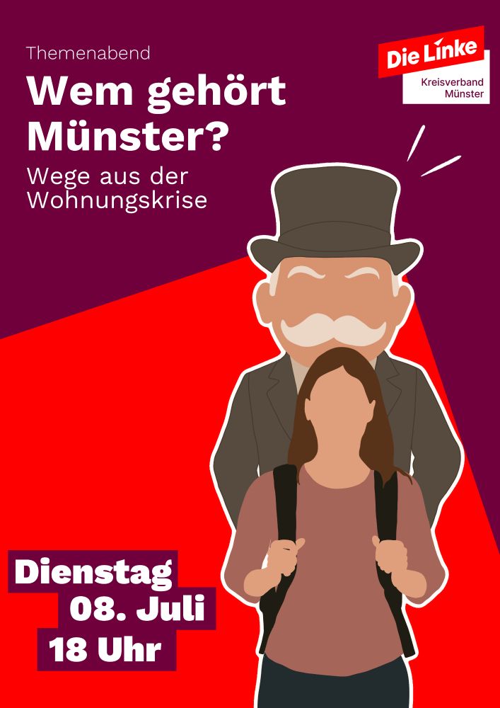 Wem gehört Münster? Wege aus der Wohnungskrise.
Dienstag, 08. Juli, 18 Uhr. 