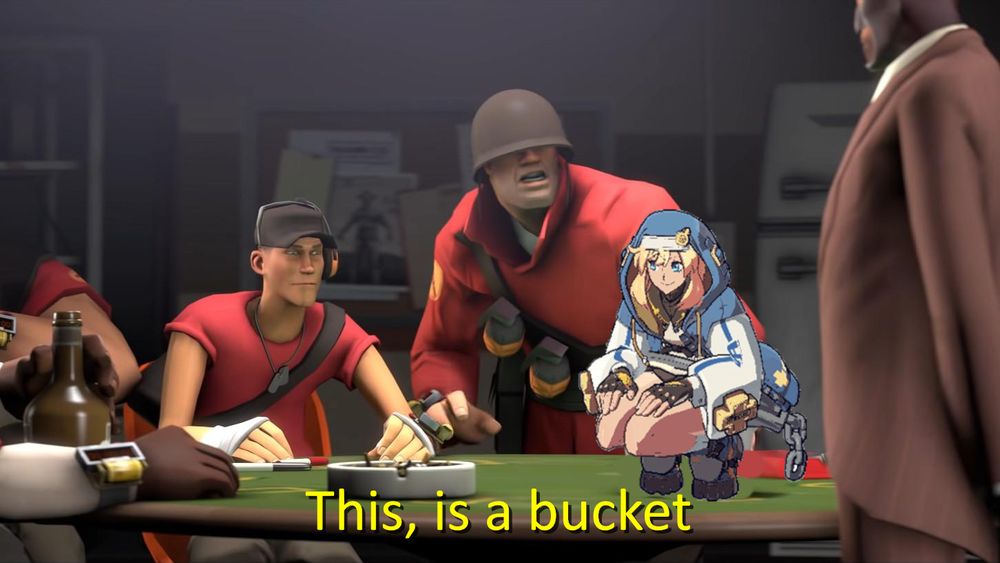 edited still from a team fortress 2 cinematic of spy putting a bucket on a table in front of the other characters while saying "this, is a bucket" except the bucket has been edited to be Bridget Guilty Gear