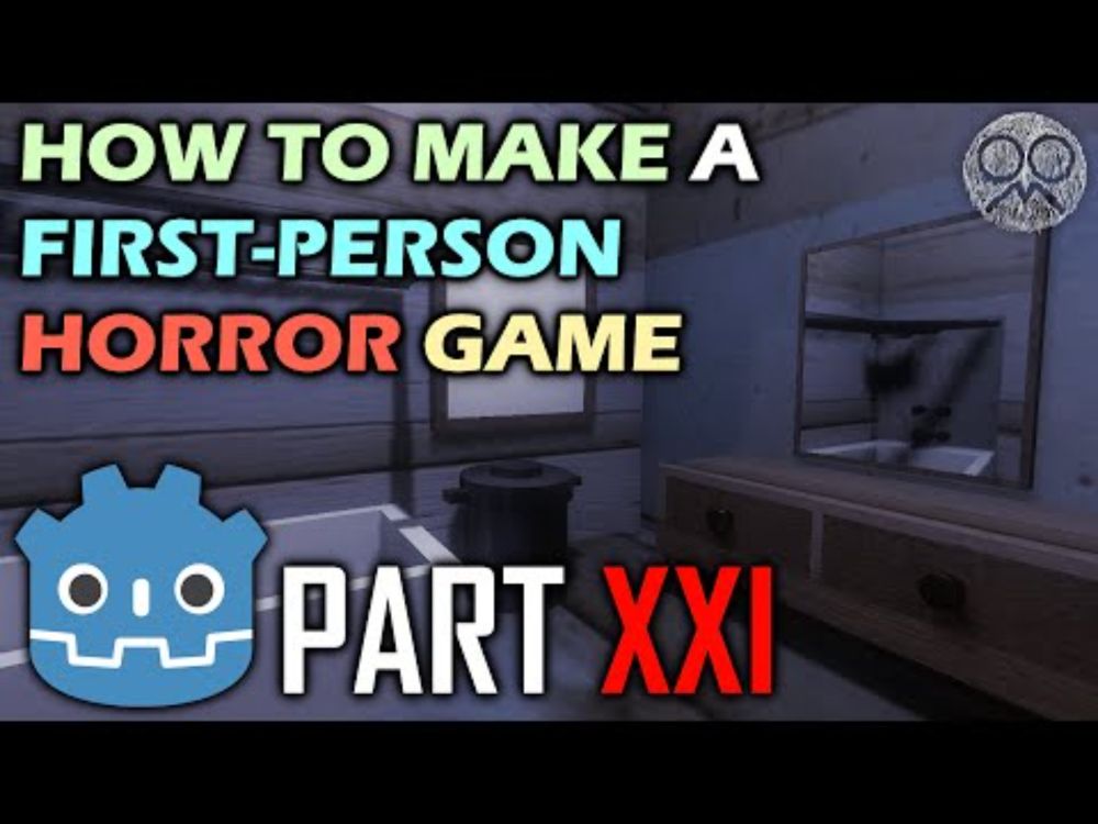 How to Make a First-Person Horror Game in Godot 4 - Part 21