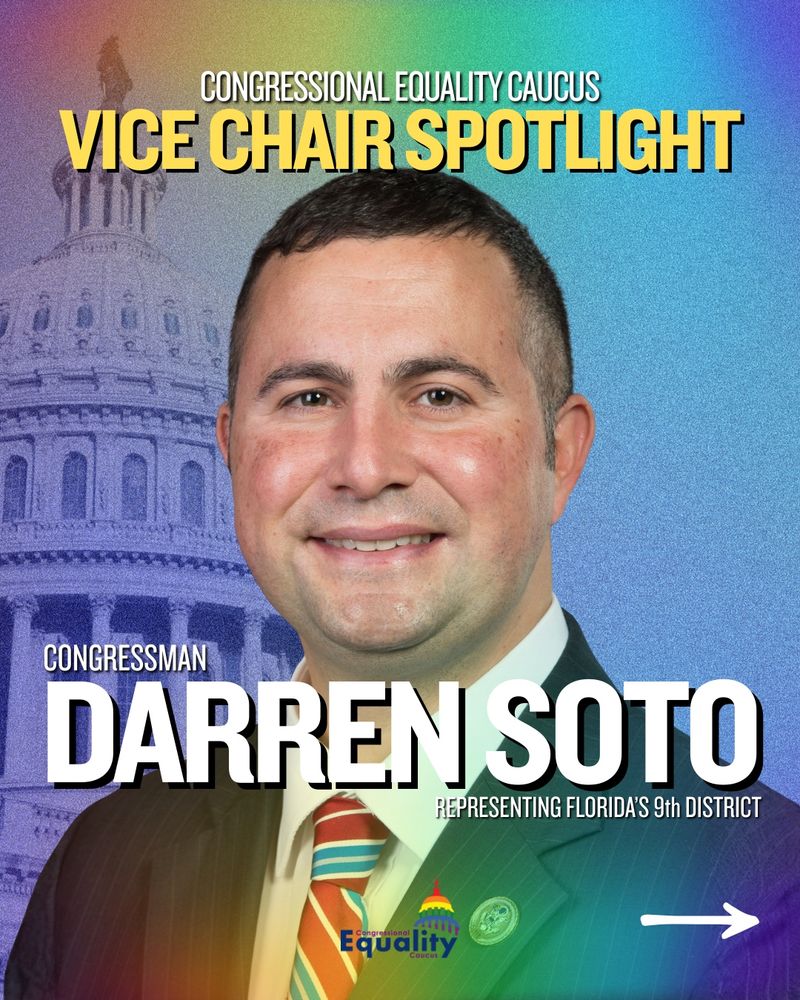 Equality Caucus Vice Chair Spotlight. Congressman Darren Soto, Representing Florida’s 9th District. IMAGE: Rep. Soto standing in front of the U.S. Capitol dome.