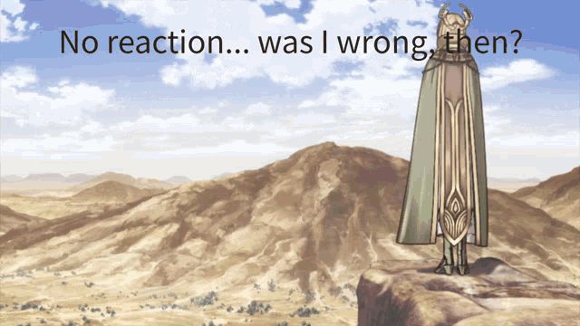 no reaction... was i wrong then?