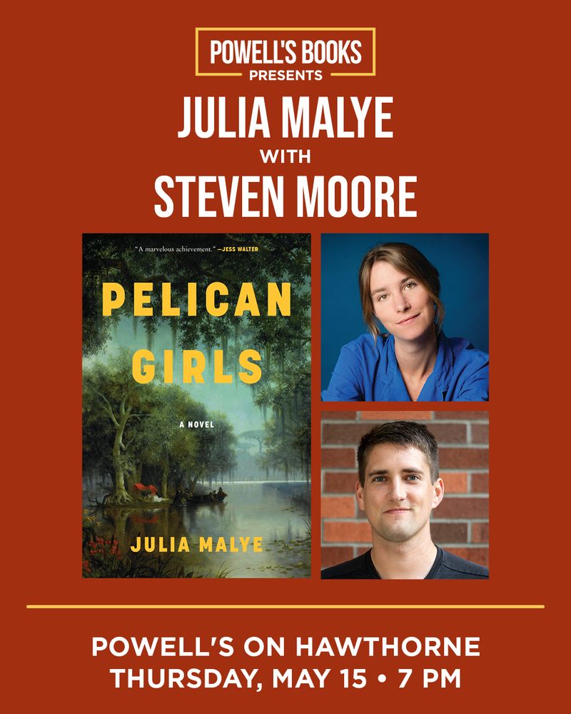 Powell's Books image for event on Thursday, May 15 at 7 PM, for the novel Pelican Girls by Julia Malye