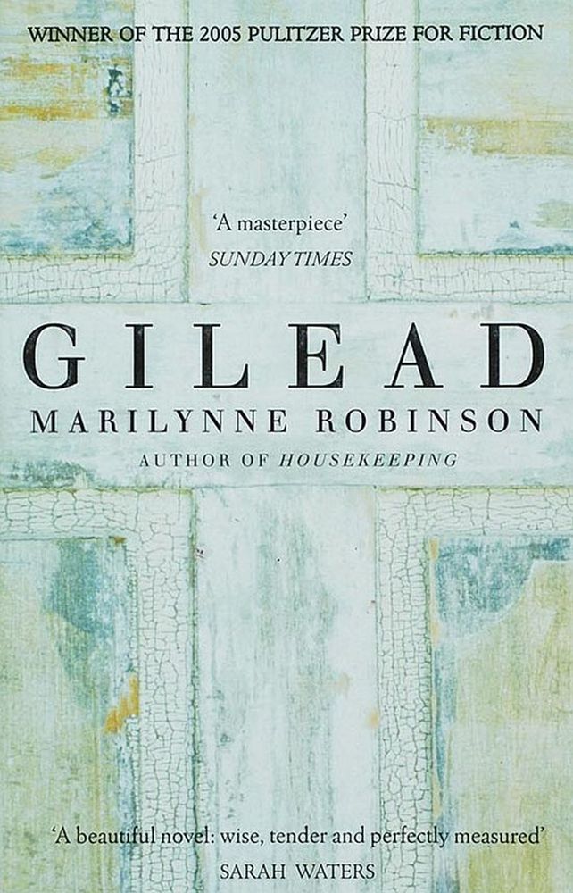 Book cover Gilead by Marilynne Robinson