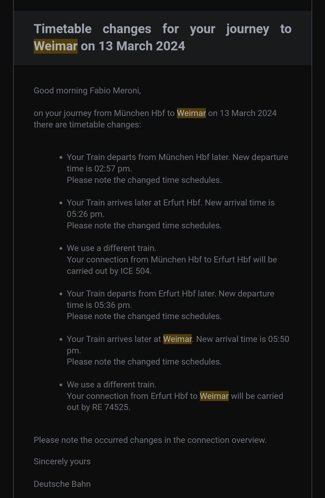 DB notifies me of changes in my journey from München to Weimar, different trains involved. Do I have problems with tickets I have now?
